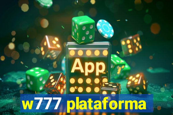 w777 plataforma